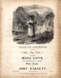 Rose of Lucerne - The Swiss Toy Girl -  As sung by Miss Love