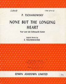 None but the Longing Heart (Nur wer die Sehnsucht kennt)- In the key of C major for lower voice