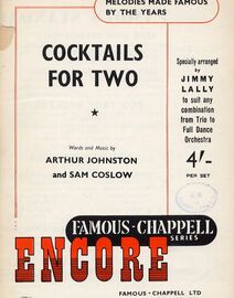 Cocktails for Two -  Encore Famous Chappell Series - Specially Arranged by Jimmy Lally to Suit any Combination From Trio to Full Dance Orchestra