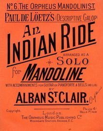An Indian Rode arranged as a Solo for Mandoline with accompaniments for Guitar or PianoForte & Bells (Ad. Lib.) - The Orpheus Mandolinist  Series No.