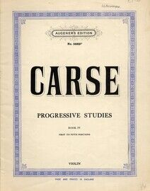 Carse - Progressive studies for the violin Book IV, First to Fifth positions