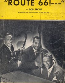 Get your kicks on Route 66 - Featuring The King Cole Trio