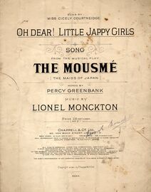 Oh Dear! Little Jappy Girls - from the Musical Play "The Mousme" (The Maids of Japan)