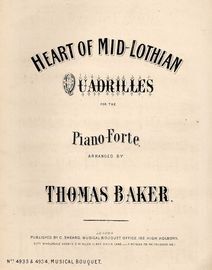 Heart of Mid-Lothian - Quadrilles for the Pianoforte - Musical Bouquet No.'s 4933 and 4934