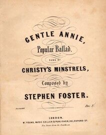 Gentle Annie - Song for 4 voices SATB - As sung by the Christys Minstrels