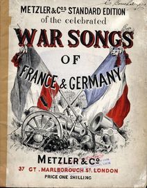 Celebrated War Songs of France and Germany - Metzler & Co's Standard Edition
