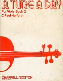 A Tune a Day for Viola - Book 2 - A second book for Viola Instruction by individual lessons or Class Tuition - Provides trianing in ensemble playing w