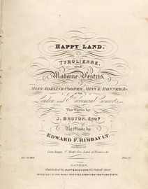 Happy Land - Tyrolienne sung by Madame Vestris, Miss Adeline Cooper, Miss E Honner at the London and Provincial Concerts