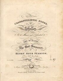 Characteristic Songs of Shelley - Set to Music and Dedicated to The Right Honerable Earl Brosdenor