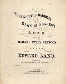 When Night is Darkest and Dawn is Nearest - Sung by Madame Patey Whytock