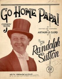 Go Home Papa - Comedy Song Sung by Randolph Sutton