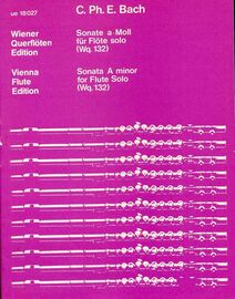 Carl Phillip Emanuel Bach - Sonate A minor for Flute Solo Wq. 132 (Sonate a-Moll fur Flote solo) - Vienna Flute Edition