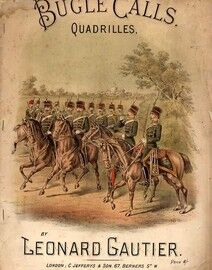 Bugle Calls (The British Army Regimental Calls) - Quadrilles - Composed by Leonard Gautier