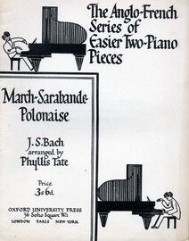 Bach - March - Sarabande - Polonaise - The Anglo French Series of Easier Two Piano Pieces