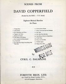 Scenes from David Copperfield (Evoked by the B.B.C. T.V Serial) - Eighteen Musical Sketches for Piano