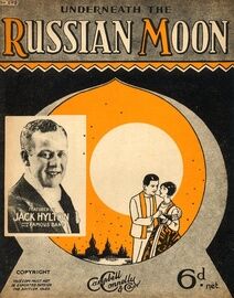 Underneath the Russian Moon - Song featuring Jack Hylton