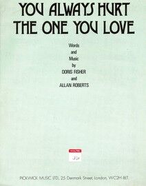 You always hurt the one you love - As performed by Connie Francis