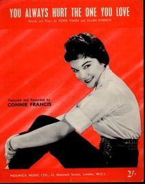 You always hurt the one you love - Featuring Connie Francis