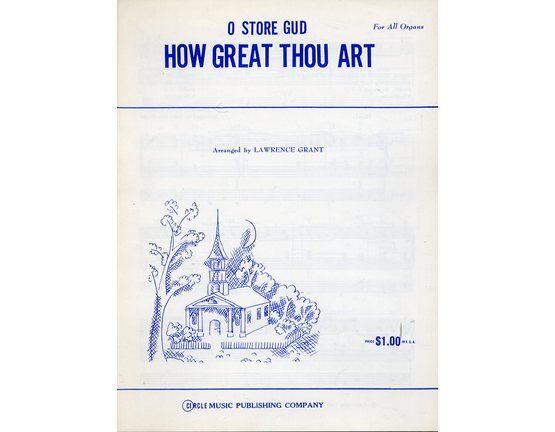  | O Store Gud How Great Thou Art - for all Organs