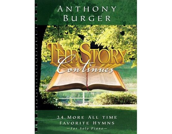 10277 | The Story - Continues - 34 More All Time Favorite Hymns for Solo Piano