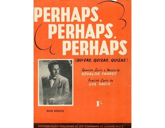 103 | Perhaps, Perhaps, Perhaps - Quizas, Quizas, Quizas as performed by  - Don Kenito, Sam Browne