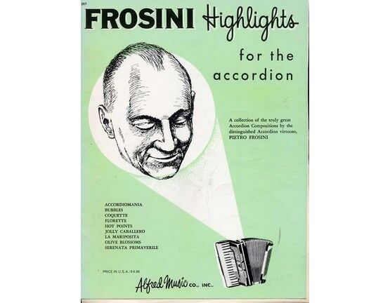 10789 | Frosini Highlights for the Accordion - A collection of the truly great accordion compositions by the distinguished accordion virtuoso Pietro Frosini