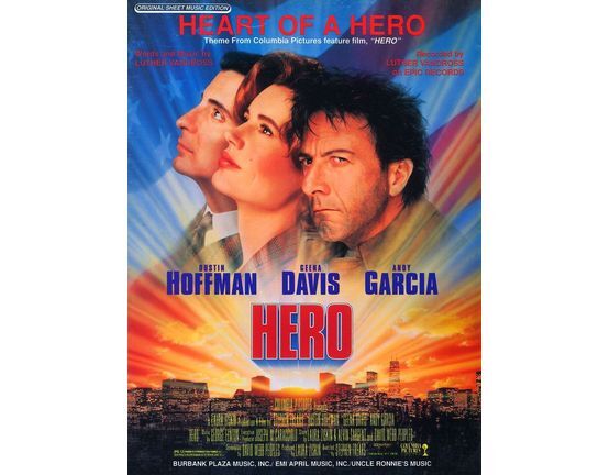 10870 | Heart of a Hero (Theme from the motion picture "Hero") Featuring Dustin Hoffman, Geena Davis and Andy Garcia - Original Sheet Music Edition