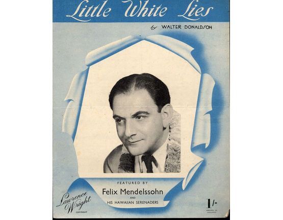 11 | Little White Lies - Featuring Felix Mendelssohn