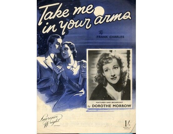 11 | Take Me in Your Arms - Featuring Dorothe Morrow