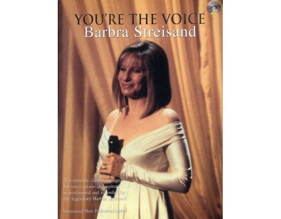 11384 | You're the Voice - Barbra Streisand - For Voice, Piano or Guitar - Featuring Barbra Streisand