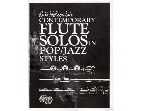 11696 | Bill Holcombe's Contemporary Flute Solos in Pop / Jazz Styles - With Piano Accompaniment