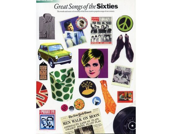 11984 | Great Songs of the Sixties - The Words and Music of Over Fifty of the Most Creative Popular Songs of Our Century - For Voice, Piano and Guitar