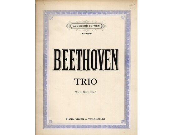 146 | Beethoven - Trio in E flat - No. 1; Op. 1, No. 1 - Augener's Edition - No. 7250a - For Piano, Violin & Violoncello