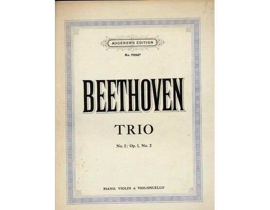 146 | Beethoven - Trio in G - No. 2; Op. 1, No. 2 - Augener's Edition - No. 7250b - for Piano, Violin & Violoncello