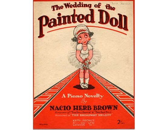 6098 | The Wedding of the Painted Doll, a piano novelty featured in " The Broadway Melody",