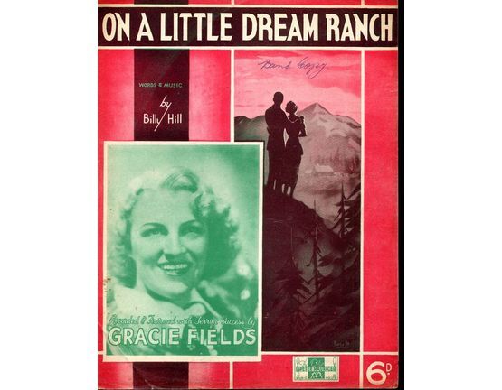 1483 | Copy of On a Little Dream Ranch - Song - Gracie Fields (b/w photo)