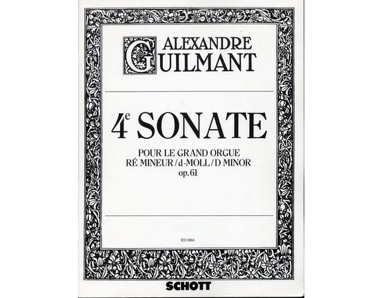 189 | 4 Sonate - Pour Le Grand Orgue - Op. 61 - D minor - E. D. 1864