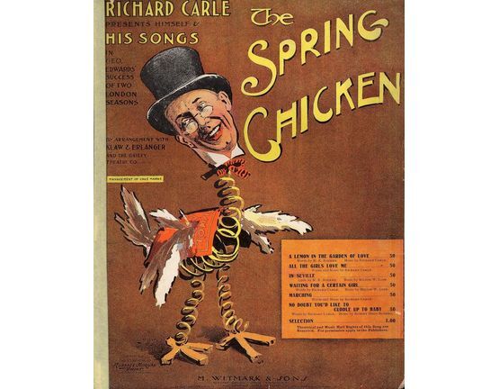 19 | In Seville - Richard Carle presents himself and his songs in "The Spring Chicken" - For Piano and Voice