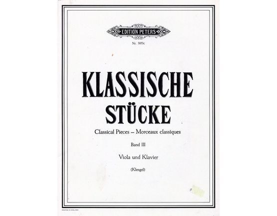 2969 | Klassische Stucke - Classical Pieces - Band III - For Violin and Piano - Edition Peters Nr. 3853c