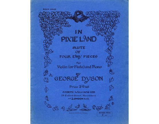 3305 | George Dyson - In Pixie Land - Suite of Four Easy Pieces - For Violin (or Flute and Piano)