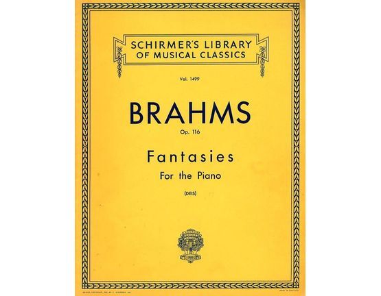 4 | Brahms - Fantasies for the Piano - Op. 116 -  Schirmers Library of Musical Classics Vol. 1499