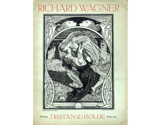 4 | Fantasie Tristan & Isolde. From Richard Wagner Fantasien fur Pianoforte zu zwei Handen von Ferd Rebay