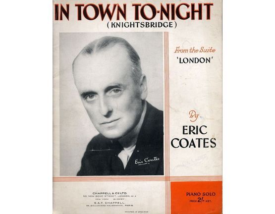 4 | In Town Tonight (Knightsbridge march)  from the suite "London" - Featuring Eric Coates