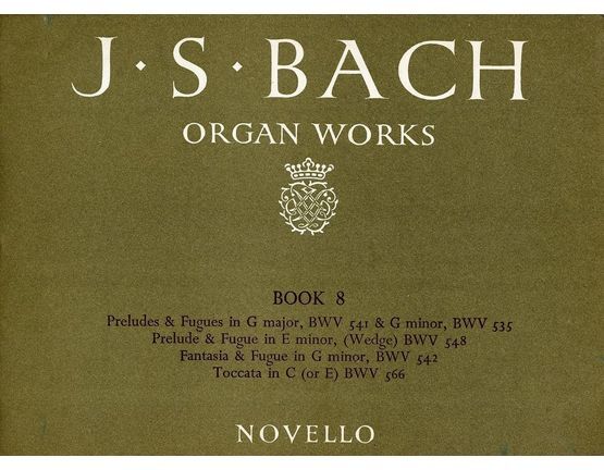 4 | J S Bach - Organ Works - Book 8