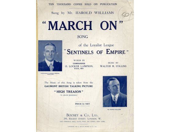 4573 | March On - Song of the Loyalist league "Sentinels of Empire" -  From the Gaumont British Talking Picture "High Treason" - Featuring Harold Williams