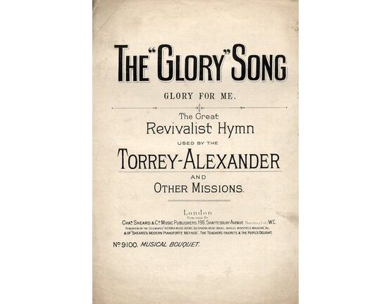 4 | The Glory Song, Glory For me, The Great Revivalist Hymn, Used by The Torrey-Alexander