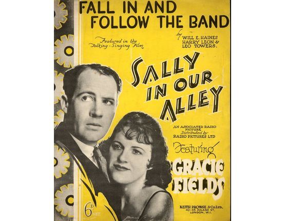 4588 | Fall in and Follow the Band - Song Featuring in the Talking-Singing Film "Sally in our Alley" Featuring Gracie Fields