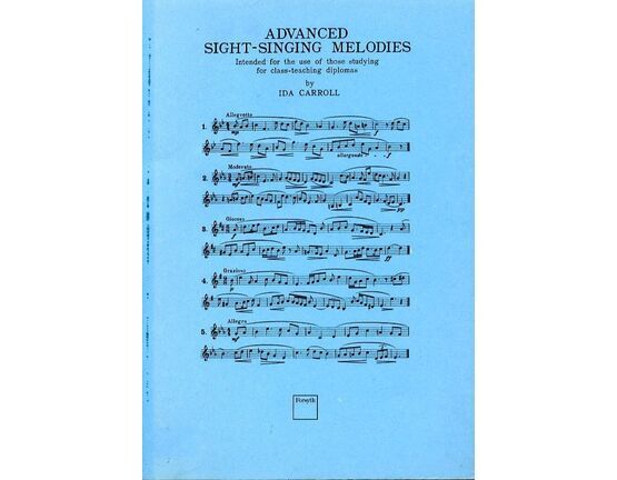 4593 | Advanced Sight Singing Melodies - Intended for the use of those studying for class teaching diplomas