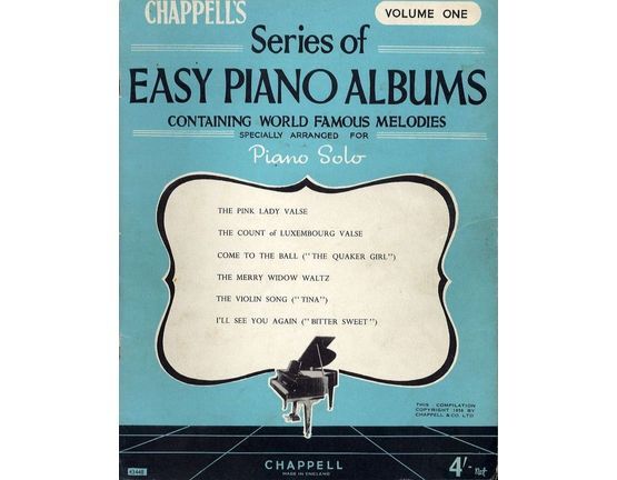 4594 | Chappell's Series of Easy Piano Albums - Containing World Famous Melodies arranged for Piano Solo - Volume One