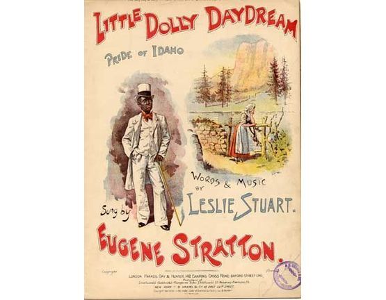 4614 | Little Dolly Daydream (Pride of Idaho) - Song as sung by Eugene Stratton